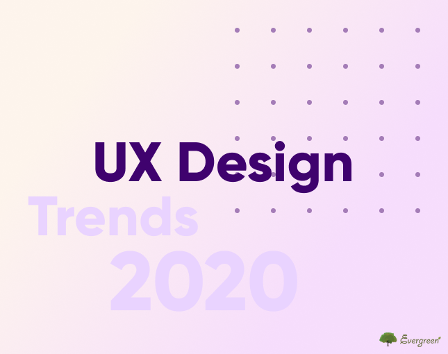 10 трендов UX дизайна, на которые нужно обратить внимание в 2020 (Часть 2)